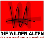 Die wilden Alten: "NIE WIEDER" © Die wilden Alten